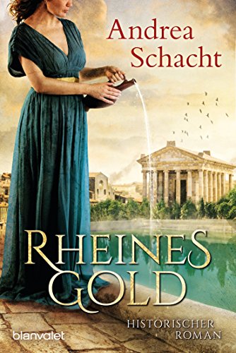 Rheines Gold: Roman von Blanvalet